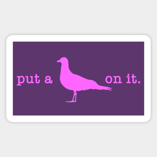 Put A Bird On It (18) Sticker by Vandalay Industries